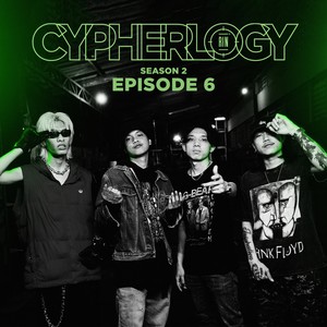EPISODE 6 (From "CYPHERLOGY SS2") [Explicit]