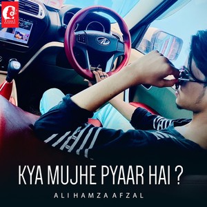 Kya Mujhe Pyaar Hai