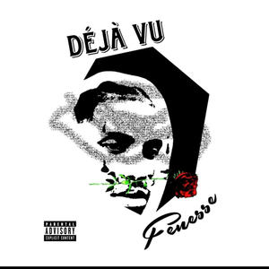 Deja Vu (Explicit)