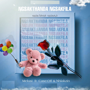 Ngisakthanda Ngiskfila