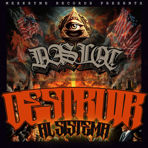 D.A.S. (Destruir Al Sistema) (Explicit)