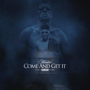 Come and Get It (Explicit)