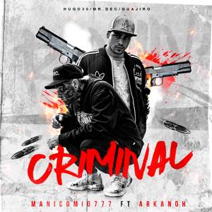 Criminal (Explicit)