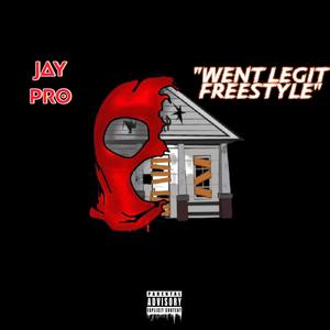 Went Legit Freestyle (Explicit)
