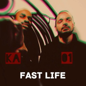 Fast Life (Explicit)