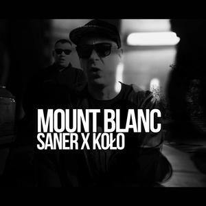 Mount Blanc (feat. SANER x KOŁO) [Explicit]