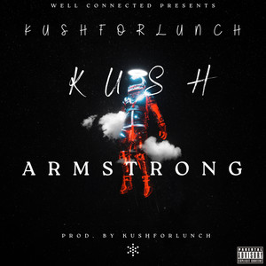 Kush Armstrong (Explicit)