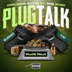 Plug Talk (feat. RRB Duck) (Explicit)