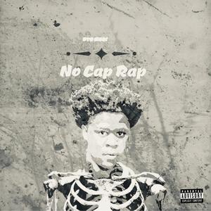 No Cap Rap (Explicit)