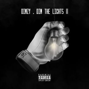 Dim The Lights 2 (Explicit)