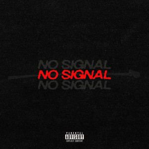 No Signal (Explicit)