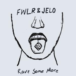 Rave Some More (Explicit)