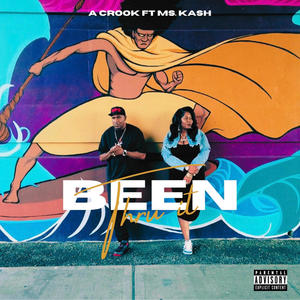 Been Thru It (feat. Ms. Kash) (Explicit)