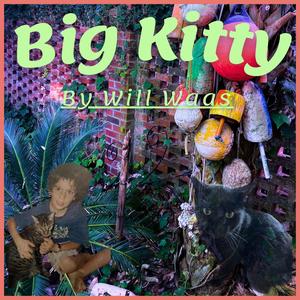 Big Kitty (feat. Reveria & Spinach)