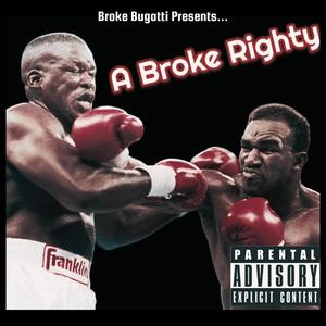 A Broke Righty (Explicit)