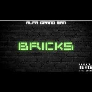 Bricks (Explicit)