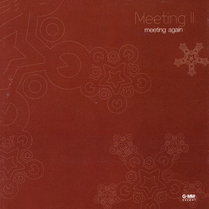 Meeting II : Meeting Again