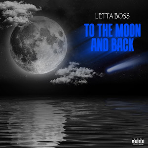 To The Moon And Back (Explicit)