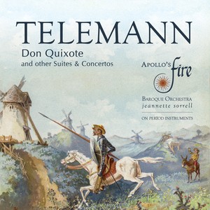 Telemann: Don Quixote and Other Suites & Concertos