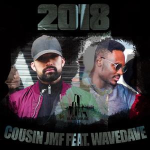 2018 (feat. Wavedave) [Explicit]