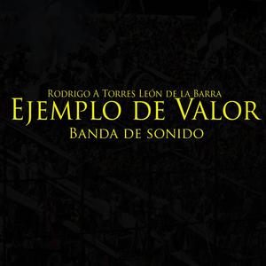 Ejemplo de Valor (Banda Sonora Original) [Explicit]