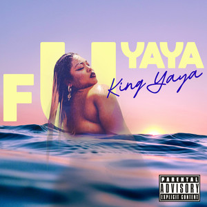 F U Yaya (Explicit)