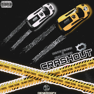 Crashout (Explicit)