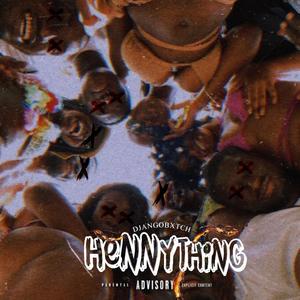 HennyThing (Explicit)