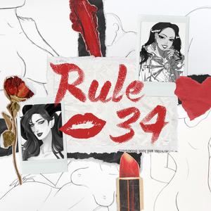 Rule #34 (feat. Bordeaux Black)