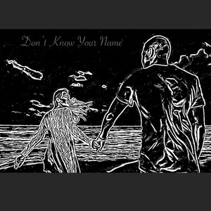 Don't Know Your Name