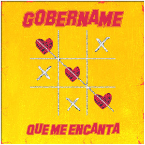 Gobername Que Me Encanta