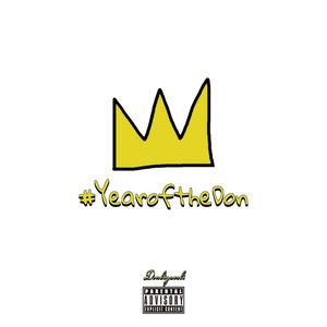 #YearoftheDon (Explicit)