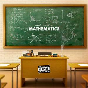 Mathematics (feat. MVRTINX) [Explicit]