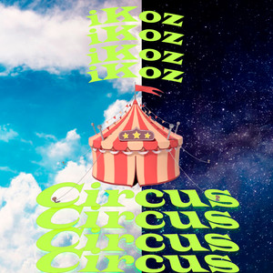 Circus (Explicit)