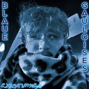 Blaue Gauloises (Explicit)