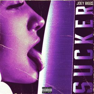 Sucker (Explicit)