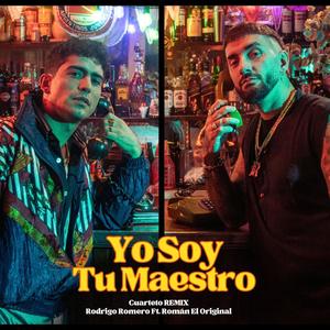 Yo Soy Tu Maestro (feat. Roman El Original)