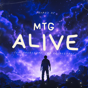 MTG Alive (Vai Aquecendo, Vem Aquecendo) [Explicit]