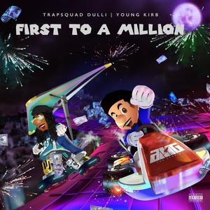 First To A Million (Explicit)