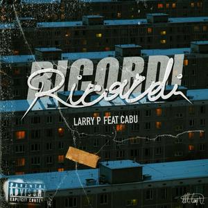 Ricordi (feat. Larry p) (Explicit)