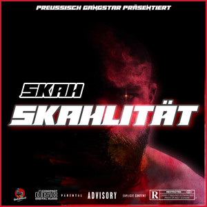 Skahlität (Explicit)