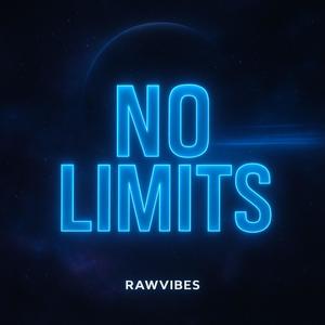 No Limits (Explicit)