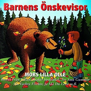 Barnens önskevisor - Mors lilla Olle