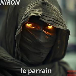 NIRON (le parrain) [Explicit]