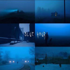 Blue Hour (Explicit)