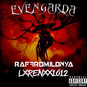 EVENGARDA (feat. LXRENXX1012) [Explicit]