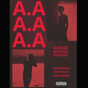 A.A (feat. DEATHMASK) [Explicit]