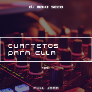 Cuartetos Para Ella (Remix)