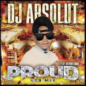 PROUD 400 MIX (feat. Autumn Corin)