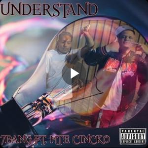 UnderStand (Cincko) (feat. 7 Bang) [Explicit]